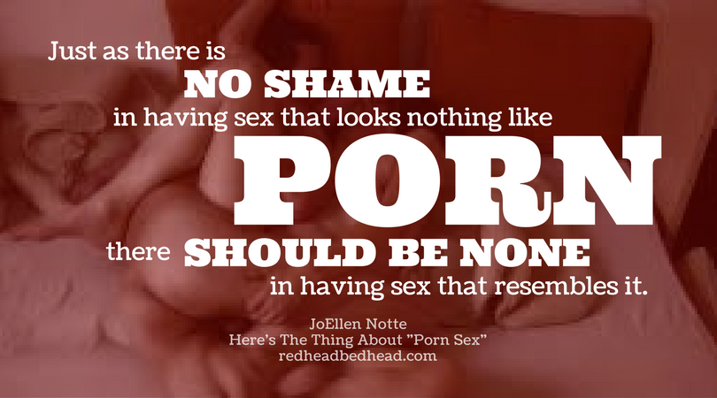 Read more about the article Here’s The Thing About “Porn Sex” vs “Real Sex”